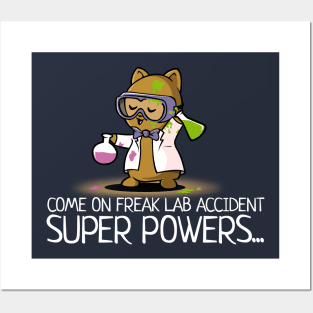 Freak Lab Accident Super Powers Funny Science Posters and Art